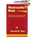 Managing Risk: Methods for Software Systems Development (The SEI Series in Software Engineering)