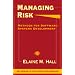 Managing Risk: Methods for Software Systems Development (Sei Series in Software Engineering)