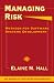 Managing Risk: Methods for Software Systems Development (The SEI Series in Software Engineering)