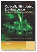 Optically Stimulated Luminescence: Fundamentals and Applications (Wiley Series in Materials for Electronic & Optoelectronic Applications)