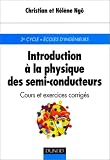 Introduction � la physique des semi-conducteurs : Cours et exercices corrig�s
