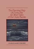 The Flaming Ship of Ocracoke and Other Tales of the Outer Banks
