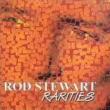 Rarities [10 Tracks] - Rod Stewart