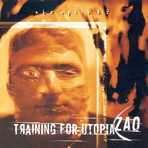 Training for Utopia/Zao