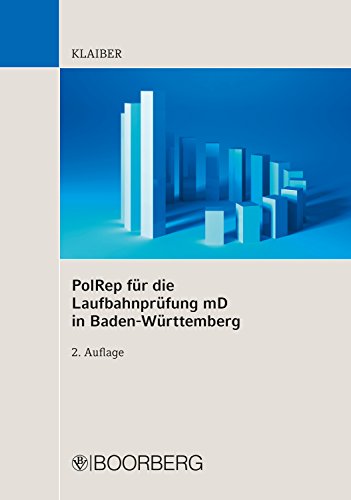 PolRep für die Laufbahnprüfung mD in Baden-Württemberg (German Edition)