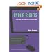 Cyber Rights: Defending Free speech in the Digital Age