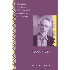 J. M. Coetzee (Cambridge Studies in African and Caribbean Literature)