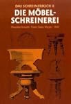 Das Schreinerbuch, Bd.2, Die gesamte...