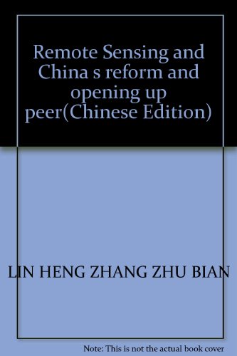 Remote Sensing and China s reform and opening up peer