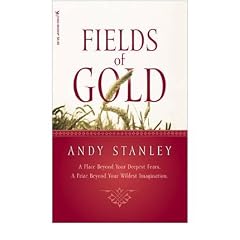 (Fields of Gold) By Stanley, Andy (Author) Mass Market Paperbound on 27-Feb-2006