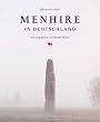 Menhire in Deutschland