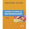 Grundlagen und Probleme der Betriebswirtschaft