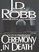 Books : Ceremony In Death