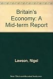 Britain's economy : a mid-term report