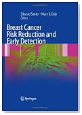 Breast Cancer Risk Reduction and Early Detection