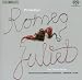 Romeo & Juliet - プロコフィエフ：バレエ音楽「ロミオとジュリエット」 [Import]