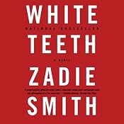 White Teeth | [Zadie Smith]