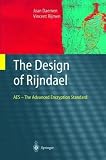 The Design of Rijndael: AES - The Advanced Encryption Standard (Information Security and Cryptography)