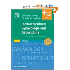 Facharztpr�fung Gyn�kologie und Geburtshilfe: in F�llen, Fragen und Antworten - mit Zugang zum Elsevier-Portal