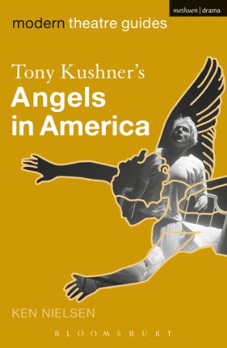 Tony Kushner's Angels in America (Modern Theatre Guides)