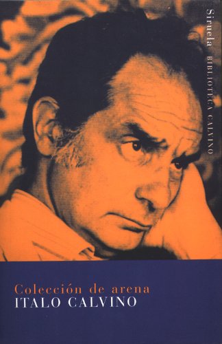 Colección de arena (Biblioteca Calvino) (Spanish Edition)