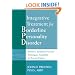 Integrative Treatment for Borderline Personality Disorder: Effective, Symptom-Focused Techniques, Simplified for Private Practice