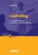 Erfolgreich im Beruf: Controlling: Lehr- und Arbeitsbuch f�r die Fort- und Weiterbildung. Erfolgreich im Beruf