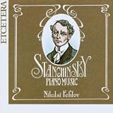 Stanchinsky: Piano Music Stanchinsky: Piano Music