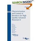 Characterization and Control of Interfaces for High Quality Advanced Materials II: Ceramic... by  Kevin Ewsuk