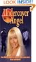 Undercover Angel: From Beauty Queen to SWAT Team ... a true story
