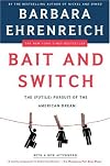 Bait and Switch: The (Futile) Pursuit of the American Dream