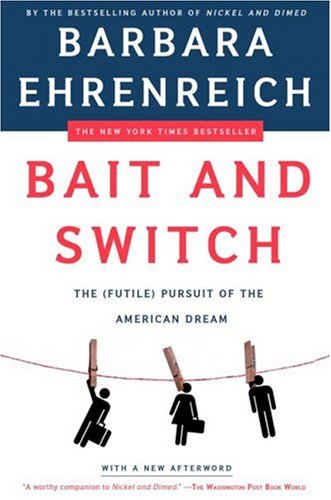 Bait and Switch: The (Futile) Pursuit of the American Dream