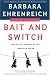 Bait and Switch: The (Futile) Pursuit of the American Dream