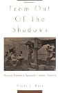 From Out of the Shadows: Mexican Women in Twentieth-Century America