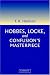 Hobbes, Locke, and Confusion's Masterpiece: An Examination of Seventeenth-Century Political Philosophy
