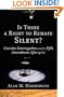 Is There a Right to Remain Silent?: Coercive Interrogation and the Fifth Amendment After 9/11 (Inalienable Rights)