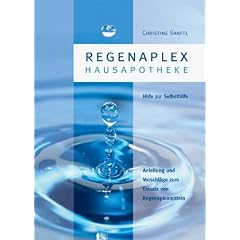 Sanftl, C: Regenaplex - Hausapotheke