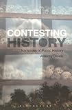 Contesting history : narratives of public history