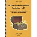 Die kleine Psychotherapeutische Schatzkiste: Tipps und Tricks f�r kleine und gro�e Probleme vom Kinder- bis zum Erwachsenenalter, Teil 1