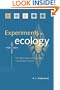 Experiments in Ecology: Their Logical Design and Interpretation Using Analysis of Variance