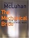 The Mechanical Bride: Folklore of Industrial Man