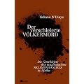 Der verschleierte V�lkermord: Die Geschichte des muslimischen Sklavenhandels in Afrika