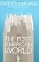 The Post-American World: And The Rise Of The Rest