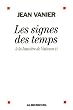 Les signes des temps : A la lumi�re de Vatican II
