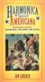 Harmonica Americana, Beginners Lesson, Techniques, Melodies and Blues [VHS]