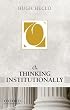 On Thinking Institutionally (On Politics)