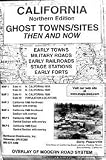 Search : Northern California Ghost Town Sites Then and Now