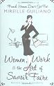 Women, Work, and the Art of Savoir Faire: Business Sense and Sensibility