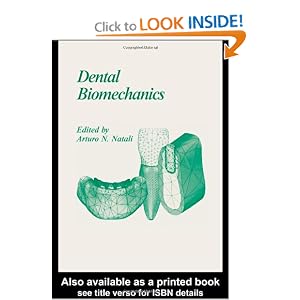 Click here to buy Dental Biomechanics by Arturo N. Natali.