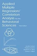 Applied Multiple Regression/Correlation Analysis for the Behavioral Sciences, Third Edition